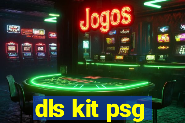 dls kit psg